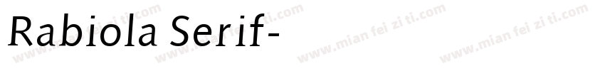 Rabiola Serif字体转换